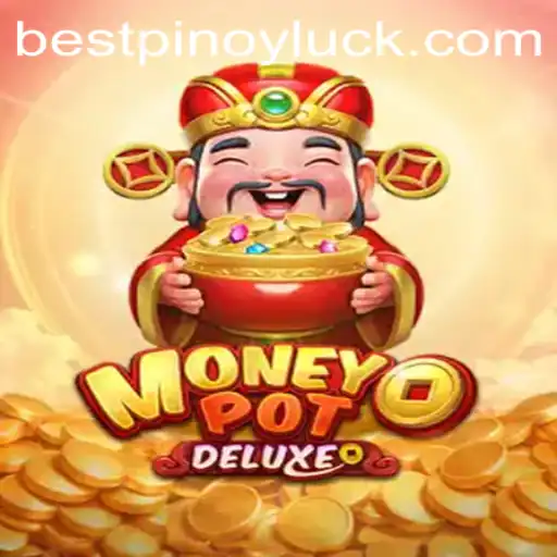 Discover the Excitement of MoneyPotDELUXE: The Game that Brings PINOYLUCK to Life